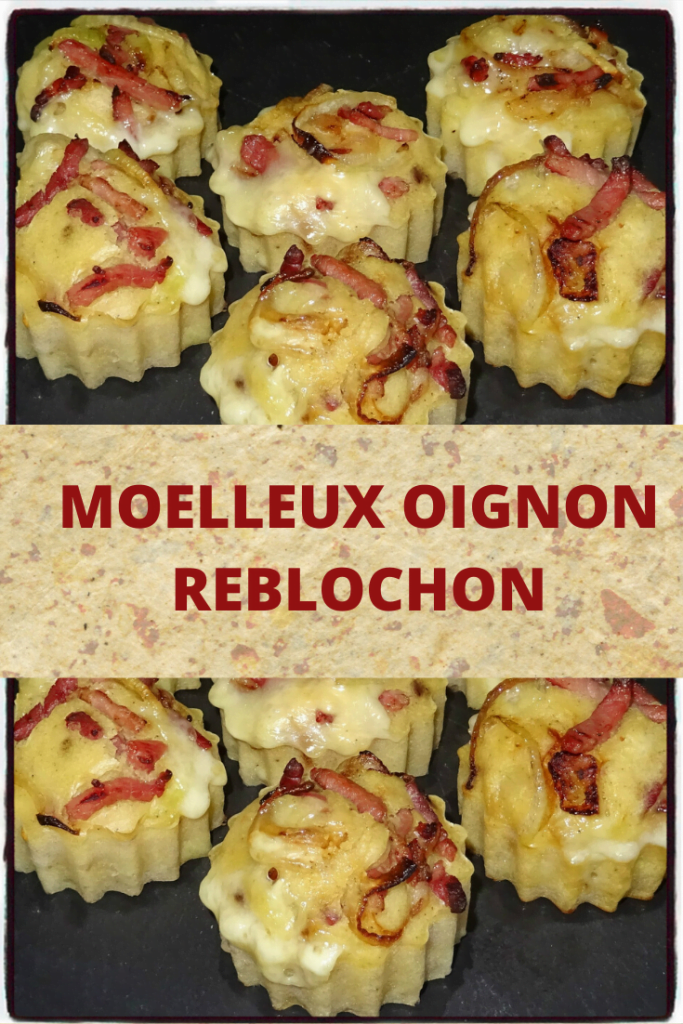 MOELLEUX OIGNON REBLOCHON muffins salés