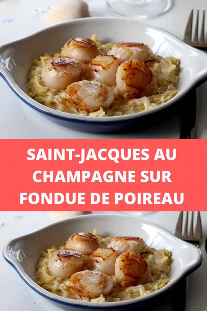 Saint-Jacques au Champagne sur fondue de poireau