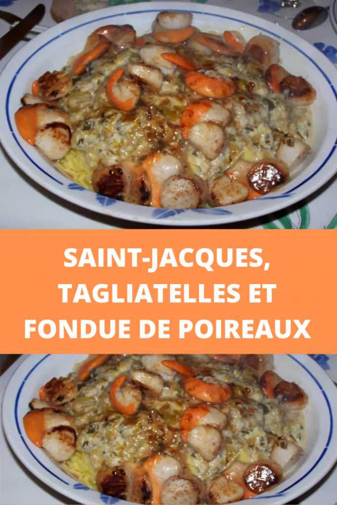 Saint-Jacques, tagliatelles et fondue de poireaux