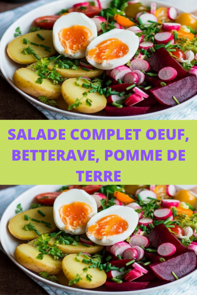 Salade complet Oeuf, Betterave, Pomme de Terre